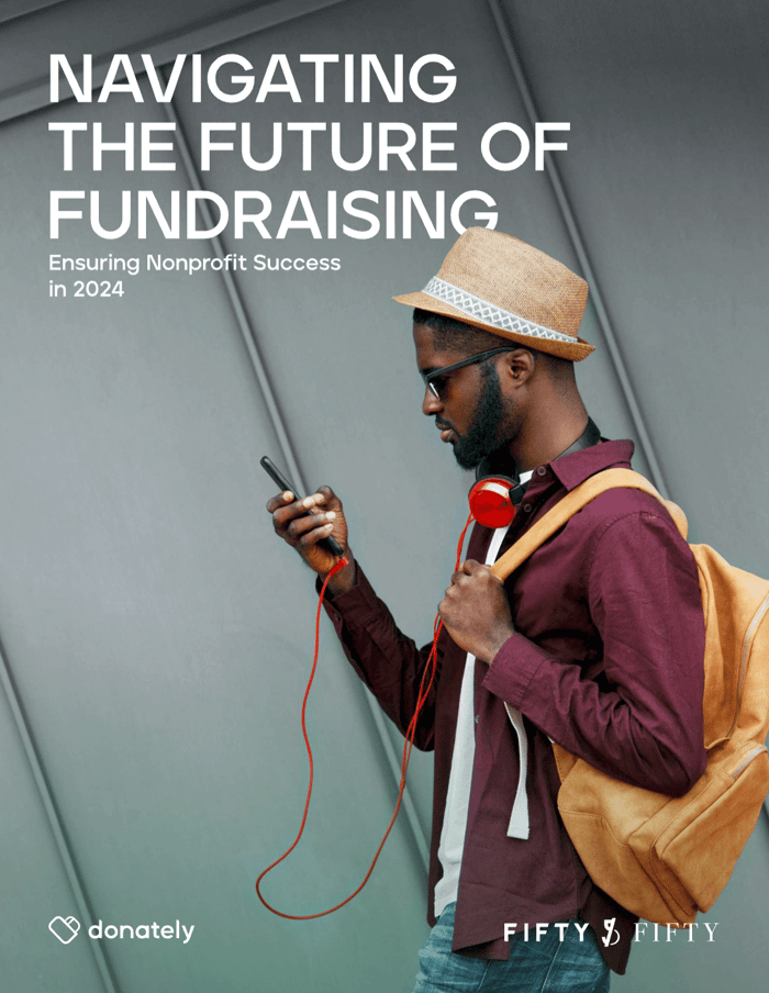 Future of Fundraising - Ensuring Nonprofit Success in 2024 Future of Fundraising - Ensuring Nonprofit Success in 2024